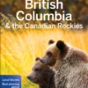 British Columbia & The Canadian Rockies 7 -Campingutstyr Salg 2024 9781786573377