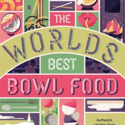 The World's Best Bowl Food