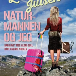 Julsen Naturmannen Og Jeg
