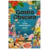 Gastro Obscura - A Food Adventurer's Guide -Campingutstyr Salg 2024 Atlas Obscura Gastro Obscura