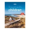 Travel With Children -Campingutstyr Salg 2024 Lonely Planet Travel With Children