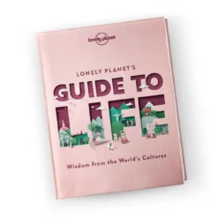 Lonely Planet's Guide To Life