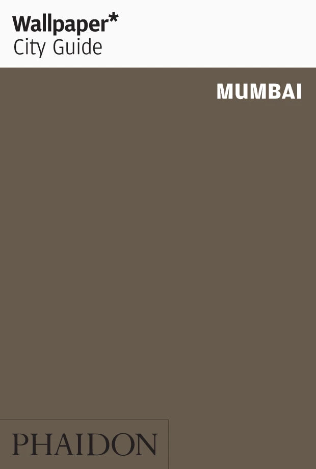 Wallpaper* City Guide Mumbai 2015 3 Wallpaper* City Guide Mumbai 2015